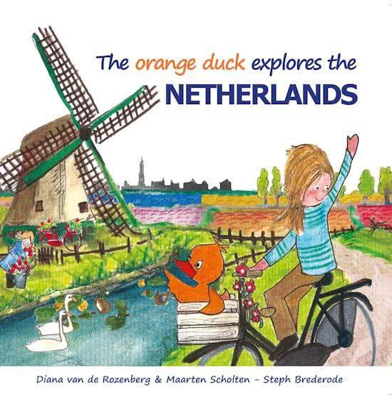 The orange duck explores the Netherlands